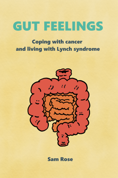Gut Feelings Lynch Syndrome Memoir Sam Rose